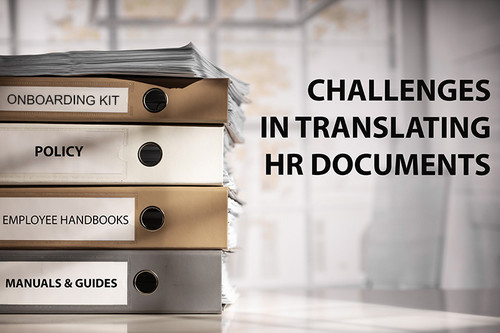 The Complete Guide to Translating HR Documents for Your Business in 2025
